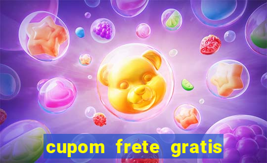 cupom frete gratis magazine luiza